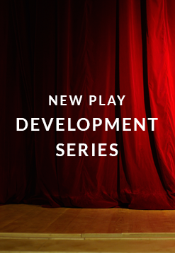 New Play Development Series